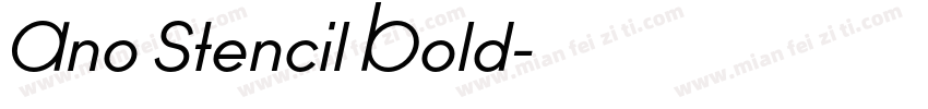 Ano Stencil Bold字体转换